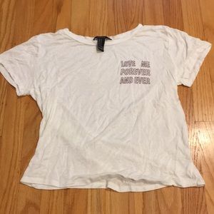white love me forever and ever shirt